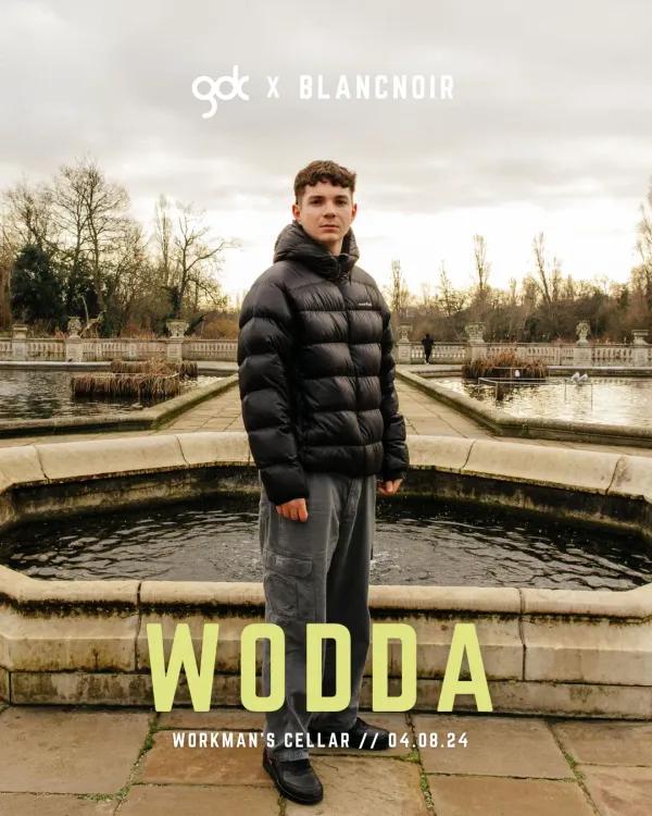 GDC X Blancnoir presents - Wodda