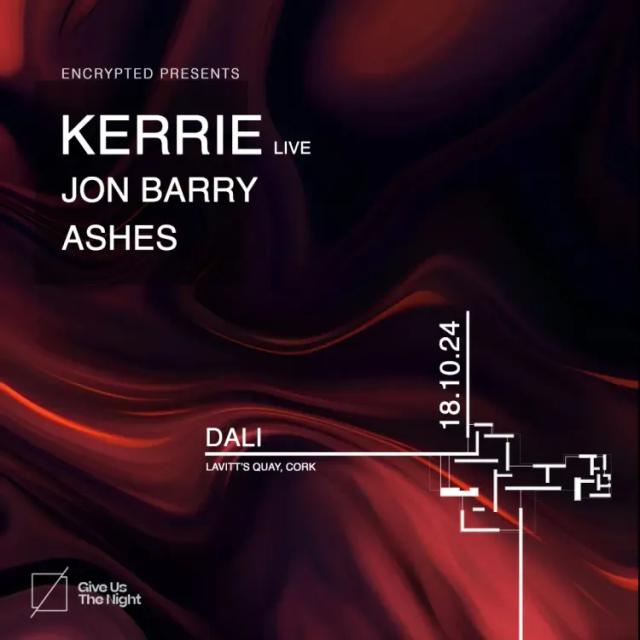 Encrypted presents: Kerrie [live]