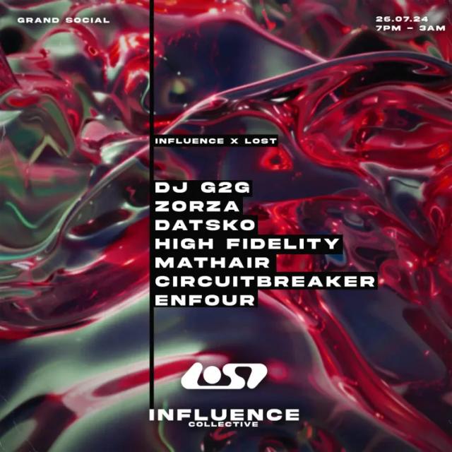 Influence x Lost Presents: DJ G2G, Zorza & More