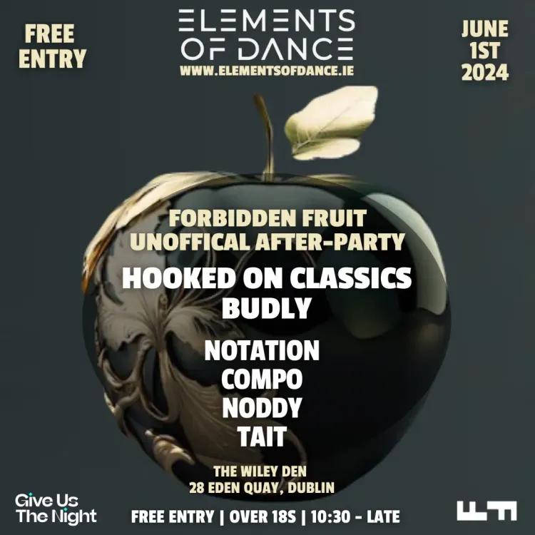'FORBIDDEN ' At 'THE WILEY DEN' The unofficial afterparty for Forbidden Fruit