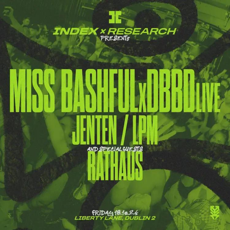 Index x Research: Miss Bashful x DBBD Live