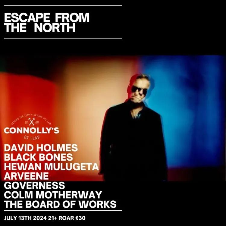 Escape The North X David Holmes