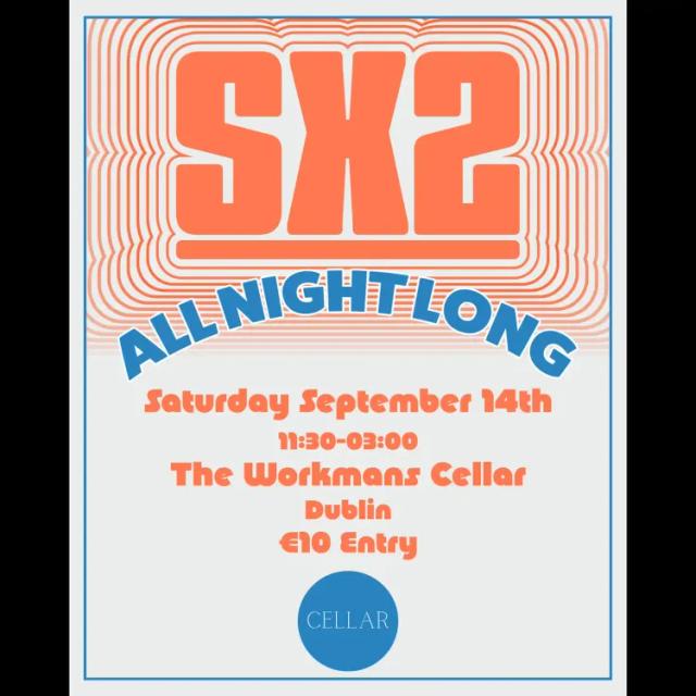 SX2 All Night Long