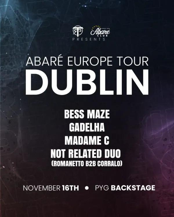 Abaré Club Europe Tour DUBLIN - Melodic Techno in Pyg Backstage - by TRP