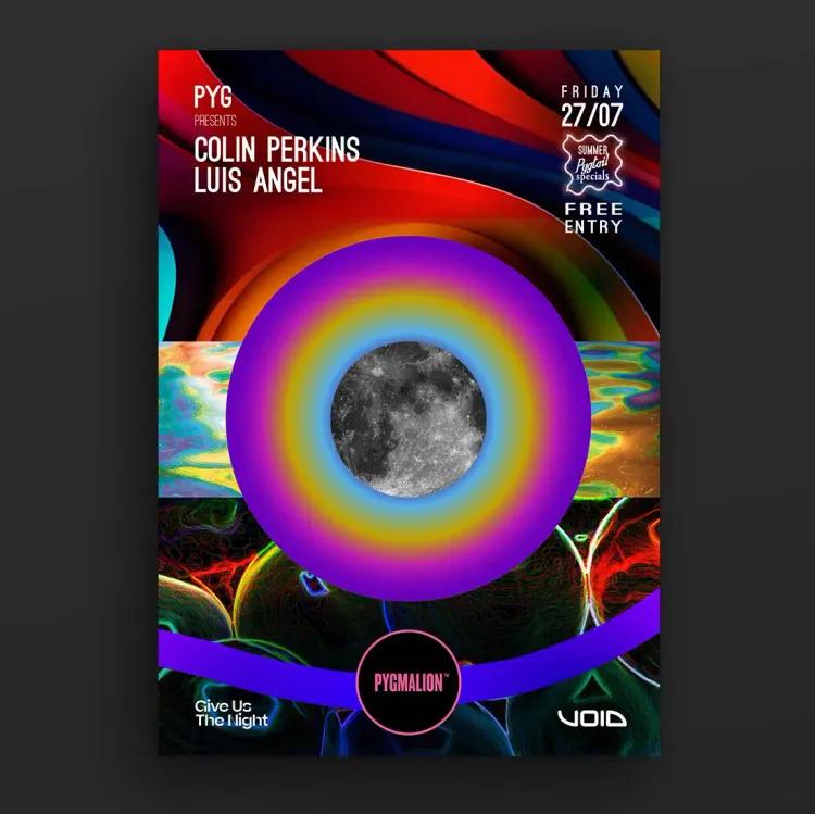 Pyg presents Colin Perkins & Luis Angel