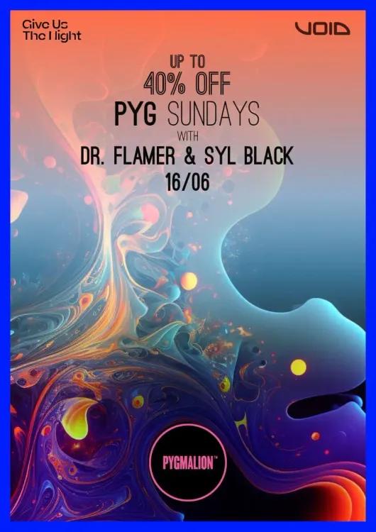 Sunday 16 June // Dr.Flamer // Syl Black at PYG