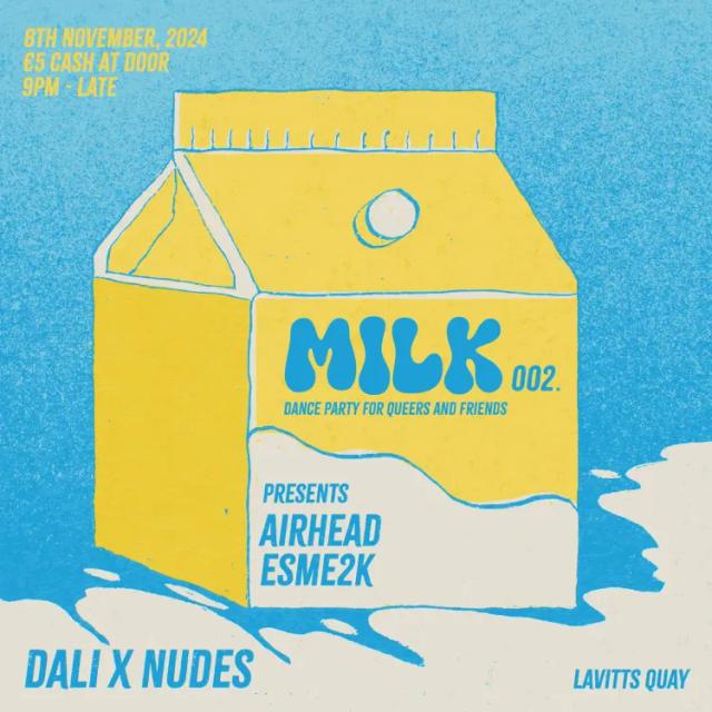 Milk 002: queer dance party