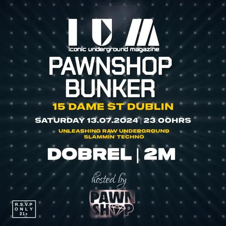 Iconic Underground Magazine presents Pawn Shop Bunker