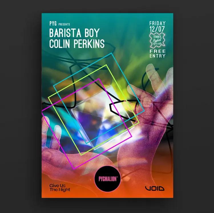 Pyg presents Colin Perkins & Barista Boy