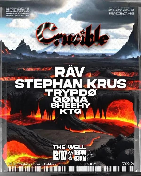 Crucible Collective with RÄV, Stephan Krus, Trypdø, Gøna, Ktg, Sheehy