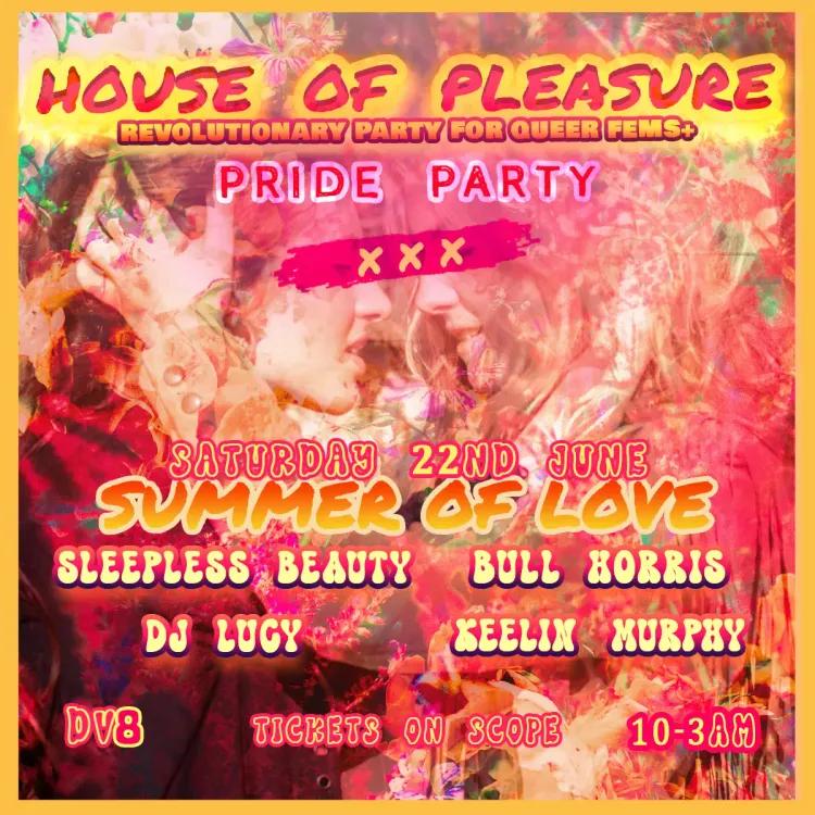 House of Pleasure - Summer of Love PRIDE PARTY 2024