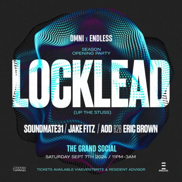 OMNI X ENDLESS SEASON OPENING PARTY with Locklead