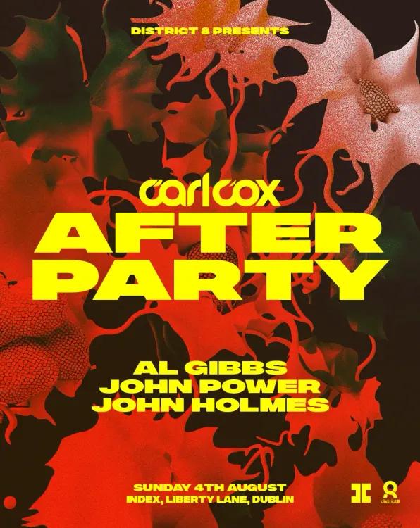 Carl Cox - D8 In The Garden Afterparty with Al Gibbs